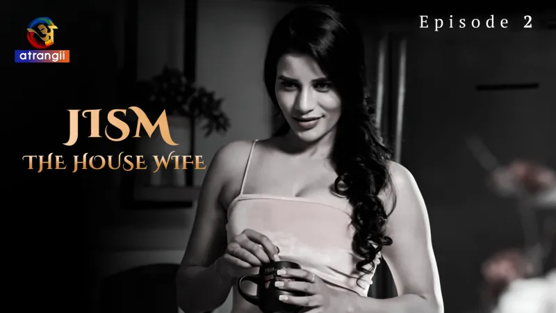 Jism (The House Wife) Episode 2